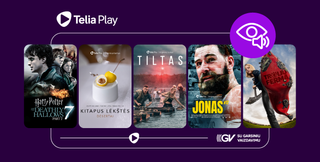 Siekiame, kad visas originalus &bdquo;Telia Play+&ldquo; turinys būtų su garsiniu vaizdavimu.