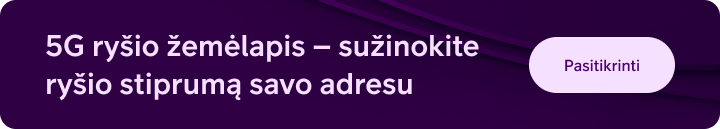5G ry&scaron;io žemėlapis - sužinokite ry&scaron;io stiprumą savo adresu