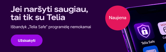 Nar&scaron;yk saugiau su Telia Safe programėle